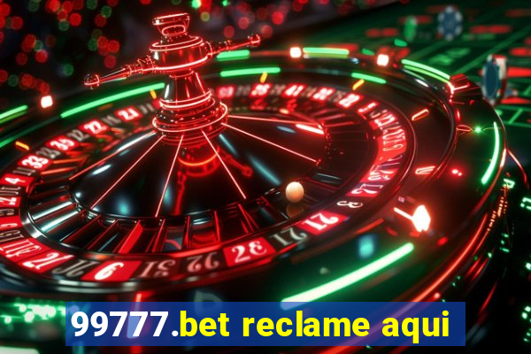 99777.bet reclame aqui